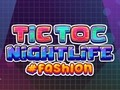 Igra TicToc Noćni život Moda  online