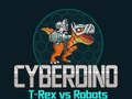 Igra CyberDino: T-Rex protiv robota  online
