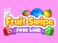 Igra Fruit Swipe FOOD LAND  online