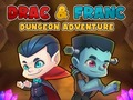 Igra Avantura DRAC i FRANK DUNGEON online