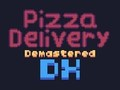 Igra Dostava pizze Demastered Deluxe  online