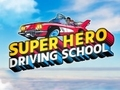 Igra Autoškola super heroja  online