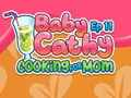 Igra Baby Cathy Ep11: Kuhanje za mamu  online