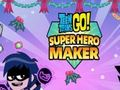 Igra Teen Titans Go: Stvoritelj superheroja  online
