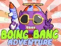 Igra Boing Bang avantura  online