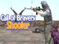 Igra Pucač Call of Bravery  online