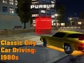 Igra Vožnja klasičnim gradskim automobilom: 1980-e  online