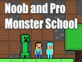 Igra Noob i Pro škola čudovišta  online