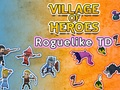 Igra Selo heroja: Roguelike TD  online