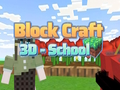 Igra Block Craft 3D - Škola  online