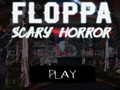 Igra Floppa strašni horor  online