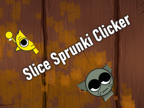 Igra SLICE SPRUNKI CLICKER online